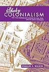 Shaky Colonialism: The 1746 Earthquake-Tsunami in Lima, Peru, and Its Long Aftermath (a John Hope Franklin Center Book)