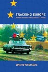 Tracking Europe : mobility, diaspora, and the politics of location