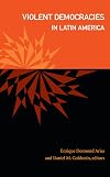 Violent Democracies in Latin America
