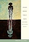 Private Bodies, Public Texts: Race, Gender, and a Cultural Bioethics