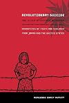 Revolutionary Suicide and Other Desperate Measures: Narratives of Youth and Violence from Japan and the United States