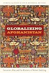Globalizing Afghanistan: Terrorism, War, and the Rhetoric of Nation Building
