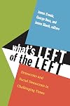 What's Left of the Left: Democrats and Social Democrats in Challenging Times