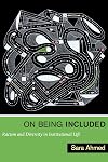 On Being Included: Racism and Diversity in Institutional Life