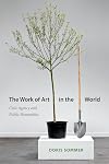 The Work of Art in the World: Civic Agency and Public Humanities