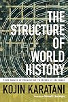 The Structure of World History: From Modes of Production to Modes of Exchange