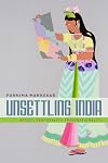 Unsettling India: Affect, Temporality, Transnationality