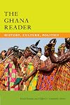 The Ghana Reader: History, Culture, Politics (The World Readers)