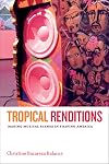 Tropical Renditions: Making Musical Scenes in Filipino America