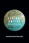 Audible Empire: Music, Global Politics, Critique