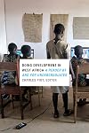 Doing Development in West Africa: A Reader by and for Undergraduates