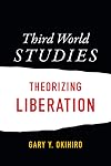 Third World Studies: Theorizing Liberation