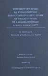 You Know My Steez: An Ethnographic and Sociolinguistic Study of Styleshifting in a Black American Speech Community (Publication of the American Dialect Society)