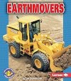 Earthmovers (Pull Ahead Books: Mighty Movers)