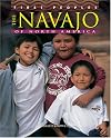 The Navajo of North America (First Peoples: Level 4-8)