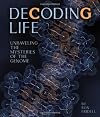 Decoding Life: Unraveling the Mysteries of the Genome
