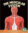 The Muscular System (Early Bird Body Systems)