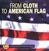 From Cloth to American Flag (Start to Finish: First Series)
