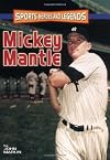 Mickey Mantle (Sports Heroes and Legends)