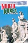 NORTH KOREA in Pictures (web-enhanced)