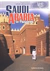 SAUDI ARABIA in Pictures (web-enhanced)
