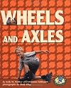 Wheels and Axles (Early Bird Physics Books)