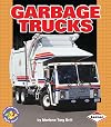 Garbage Trucks (Pull Ahead Books: Mighty Movers)