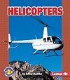 Helicopters (Pull Ahead Books: Mighty Movers)