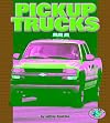 Pickup Trucks (Pull Ahead Books: Mighty Movers)