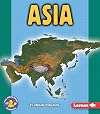 Asia (Pull Ahead Books: Continents)