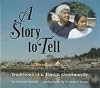 A Story to Tell: Traditions of a Tlingit Community