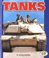 Tanks (Pull Ahead Books: Mighty Movers)