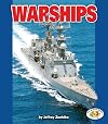 Warships (Pull Ahead Books: Mighty Movers)