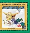 Traditional crafts from the Caribbean
