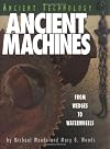 Ancient Machines: From Wedges to Waterwheels
