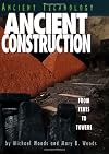 Ancient CONSTRUCTION : From Tents to Towers