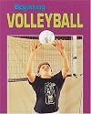 Beginning Volleyball (Beginning Sports)