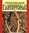 Tunneling Earthworms (Pull Ahead Books: Animals)