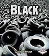 Black (First Step Nonfiction: Colors)