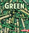 Green (First Step Nonfiction: Colors)
