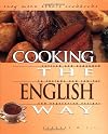 Cooking the English Way (Easy Menu Ethnic Cookbooks)