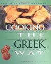 Cooking the Greek Way (Easy Menu Ethnic Cookbooks)