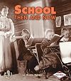 School Then and Now (First Step Nonfiction: Then and Now)