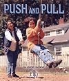 Push and Pull (First Step Nonfiction: Forces and Motion)