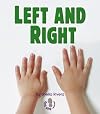 Left and Right (First Step Nonfiction: Location)