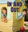 In And Out (First Step Nonfiction: Location)