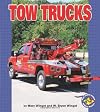 Tow Trucks (Pull Ahead Books: Mighty Movers)