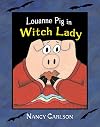 Louanne Pig in Witch Lady