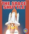 The Space Shuttle (Pull Ahead Books: Mighty Movers)