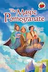 The Magic Pomegranate: A Jewish Folktale